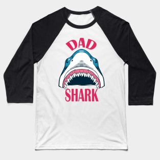 DAD SHARK Baseball T-Shirt